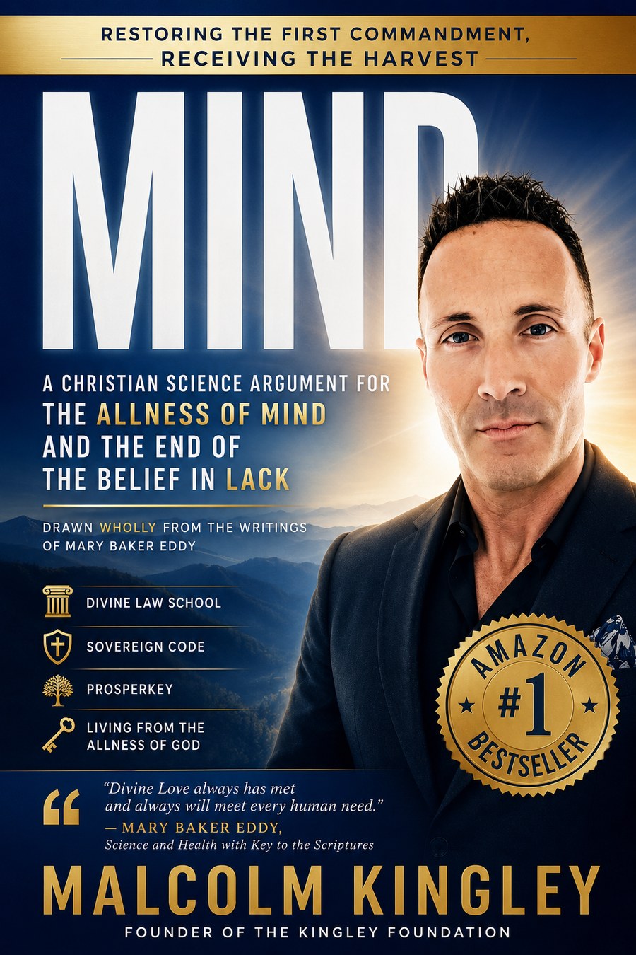 MIND — Restoring the First Commandment, Receiving the Harvest